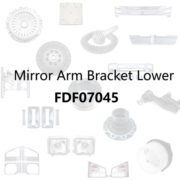 Mirror Arm Bracket Lower for FUSO FN627/FM617