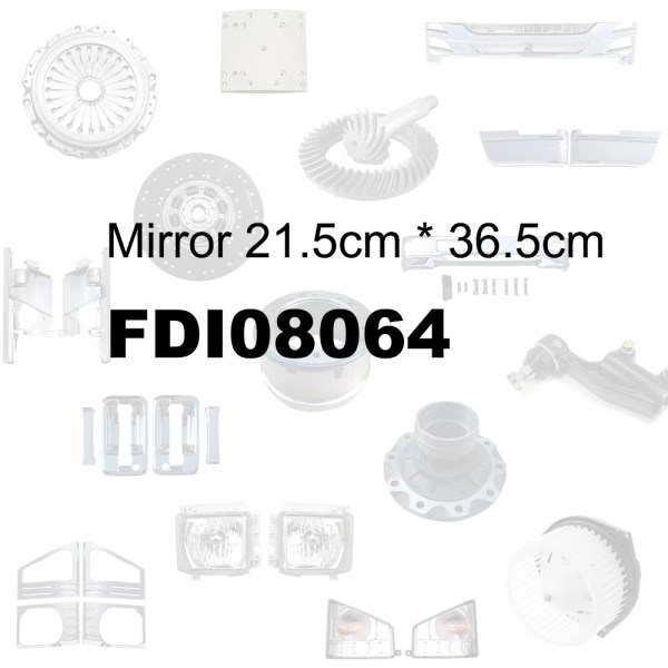 Mirror 21.5cm * 36.5cm for ISUZU Deca/FSR/FRR