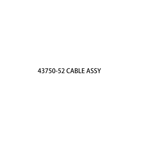 43750-52 Cable Assy